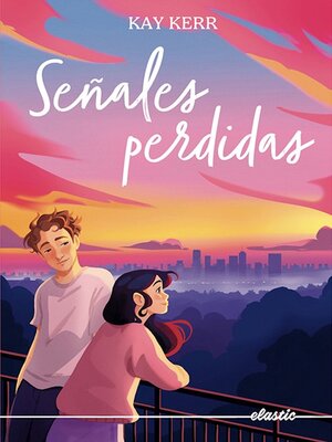 cover image of Señales perdidas